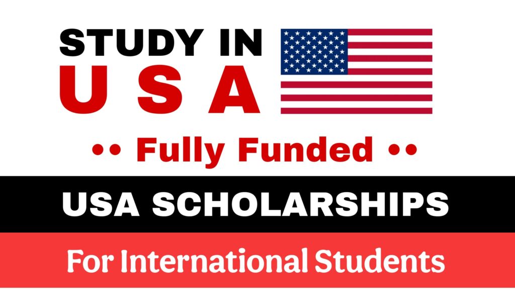 $500,000 Fully Funded Scholarships to Study in the U.S. — No IELTS Required (2025)