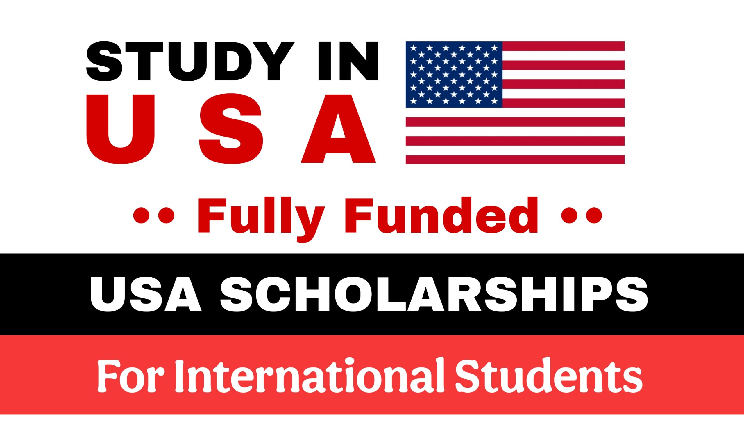 $500,000 Fully Funded Scholarships to Study in the U.S. — No IELTS Required (2025)